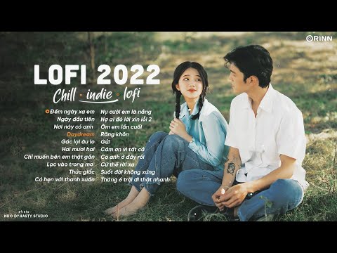 #1 Nhạc Chill TikTok 6/2022 – Những Ca Khúc Lofi Chill Thịnh Hành Hay Nhất – Nhạc Lofi Buồn Nhất Mới Nhất