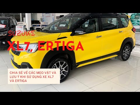 #1 Chia Sẻ Về Các Mẹo Vặt và Những Lưu Ý Khi Sử Dụng Xe Suzuki XL7 và Ertiga – Minh Suzuki 0888 525 222 Mới Nhất