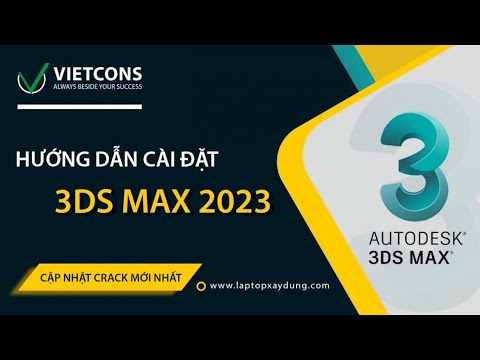 #1 Hướng dẫn cài đặt 3DMAX 2023 100% thành công Mới Nhất