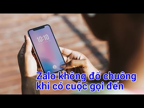 #1 Cách sửa lỗi ZALO không đổ chuông khi có cuộc gọi và tin nhắn Mới Nhất