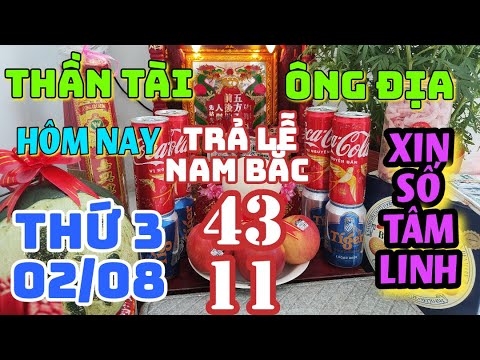 #1 TRẢ LỄ.Xin Số Ông Địa Thần Tài Linh Thiêng THỨ 3 Ngày 02/08 Hôm Nay TIẾP LỘC LỚN RỰC RỠ Mới Nhất