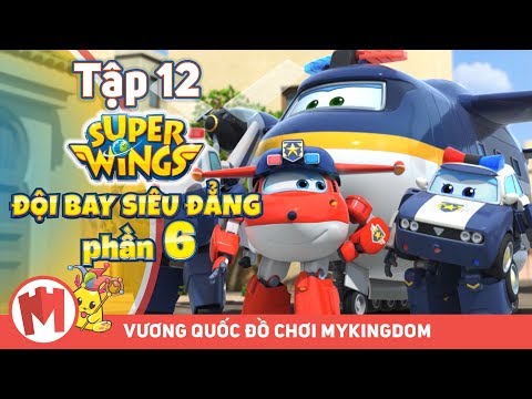 #1 ĐỘI BAY SIÊU ĐẲNG – Phần 6 | Tập 12: Mất Tích Ở Marocco – Phim hoạt hình Super Wings Mới Nhất