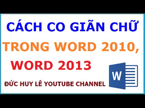 #1 Cách co giãn chữ trong Word 2010, 2013 Mới Nhất