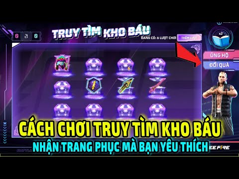 #1 Hướng Dẫn Chi Tiết Cách Chơi Truy Tìm Kho Báu Nhận Trang Phục Bạn Thích  || Free Fire Mới Nhất