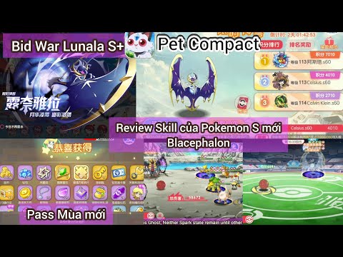 #1 Pet Compact : Bid War Lunala S+ , Pass mới và Review Skill của Blacephalon (Pokemon Pháo Hoa) Mới Nhất