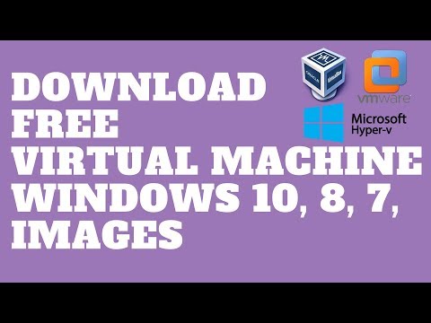 #1 Download and Install Virtual Machine Windows 10, 8, 7, Images Mới Nhất