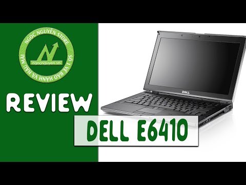 #1 [Review] Laptop Dell E6410 – Chiếc máy của thời gian Mới Nhất