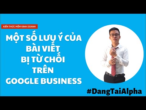 #1 Khắc phục lỗi đăng bài trên Google Business (lỗi bị từ chối) || Học tối ưu Google Business Mới Nhất