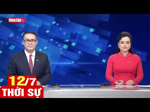 #1 Bản tin sáng ngày 12-7-2022 | Tin tức thời sự mới nhất hôm nay Mới Nhất