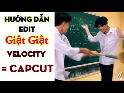 #1 Cách làm video velocity trên điện thoại bằng capcut giật nhanh chậm cực hot tiktok | velocity Mới Nhất