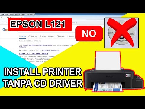 #1 INSTALL EPSON L121 TANPA CD DRIVER + LINK DOWNLOAD Mới Nhất