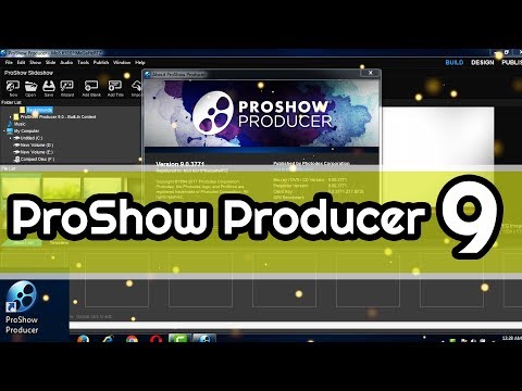 #1 Proshow Producer 9  – Hướng Dẫn Tải Và Cài Đặt Phần Mềm  Proshow 9 Chi Tiết Mới Nhất