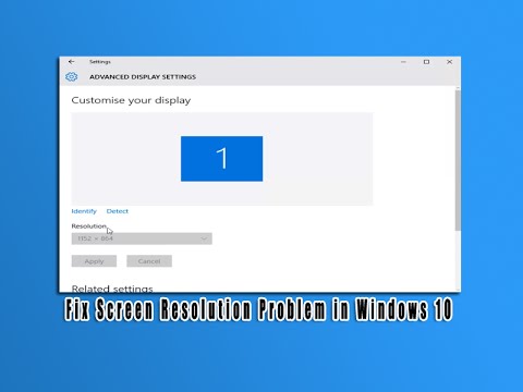 #1 Fix Screen Resolution Problem in Windows 10 Mới Nhất