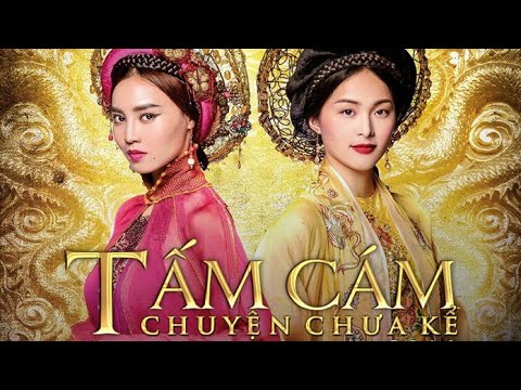 #1 Phim Tấm Cám chuyện chưa kể_Ninh Dương Lan Ngọc Mới Nhất