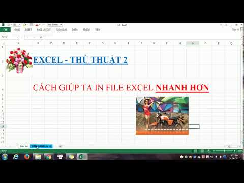 #1 THỦ THUẬT EXCEL 2 – Cách in excel chớp nhoáng Mới Nhất