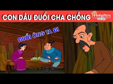 #1 CON DÂU ĐUỔI CHA CHỒNG – PHIM HOẠT HÌNH HAY – TRUYỆN CỔ TÍCH – CỔ TÍCH HAY NHẤT – QUÀ TẶNG CUỘC SỐNG Mới Nhất