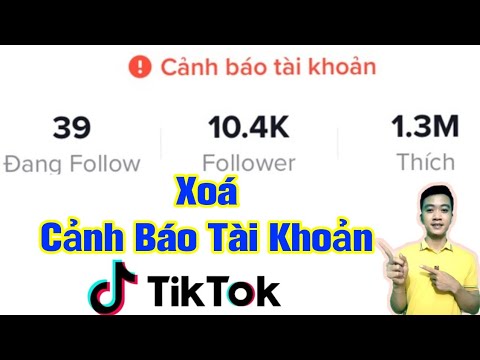 #1 cảnh báo tài khoản tiktok là gì | cách xoá cảnh báo tài khoản tiktok Mới Nhất