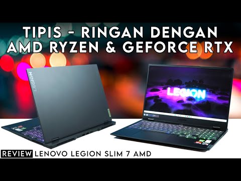 #1 Laptop Kencang-Tipis dgn Ryzen + GeForce RTX: Review Lenovo Legion Slim 7 AMD Mới Nhất