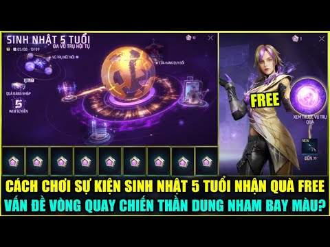 #1 (Free Fire) Cách Chơi Sự Kiện Sinh Nhật 5 Tuổi Nhận Quà FREE, Vấn Đề Vòng Quay Chiến Thần Bay Màu Mới Nhất