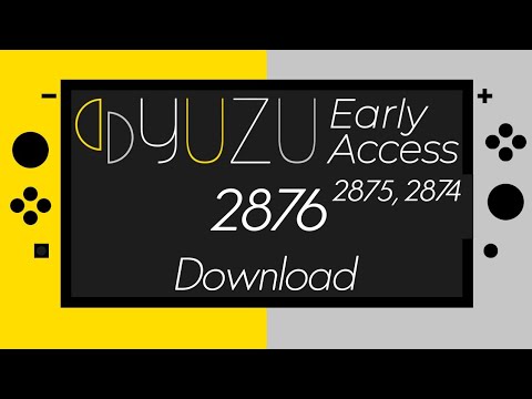 #1 Yuzu Early Access 2876 Download Mới Nhất