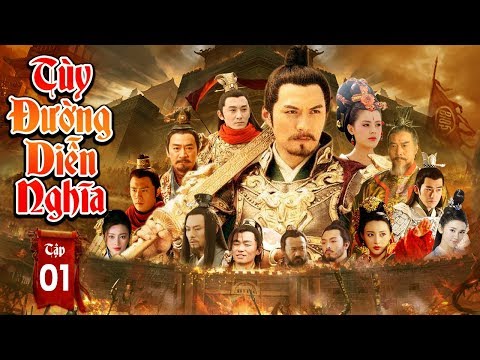 #1 Phim Mới Hay Nhất 2019 | TÙY ĐƯỜNG DIỄN NGHĨA – Tập 1 | Phim Bộ Trung Quốc Hay Nhất 2019 Mới Nhất