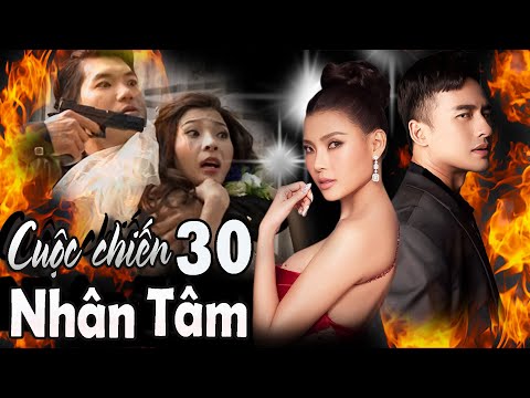 #1 PHIM BỘ HÌNH SỰ HÀNH ĐỘNG VIỆT NAM MỚI HAY NHẤT 2021►Phim CUỘC CHIẾN NHÂN TÂM- Tập 30►THÚY DIỄM đóng Mới Nhất