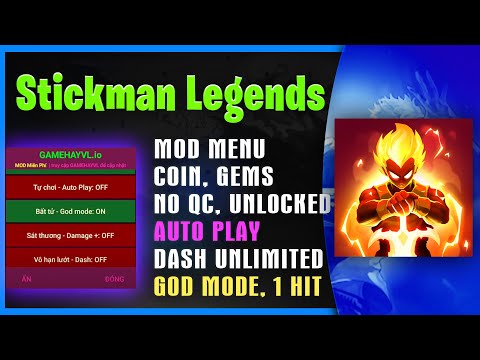 #1 Stickman Legends MOD MENU: Tiền, Kim Cương, Tự Chơi, Bất Tử, Sát Thương, Mở Khóa Skin, Hero Mới Nhất