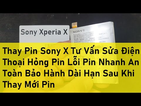 #1 Thay Pin Sony X Tư Vấn Sửa Điện Thoại Hỏng Pin Lỗi Pin Nhanh An Toàn Bảo Hành Dài Hạn Sau Khi Thay M Mới Nhất