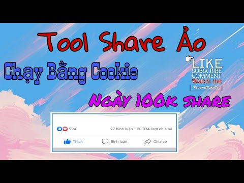 #1 Share TooL Share Ảo 2022 Siêu mượt Chạy bằng cookie Mới Nhất