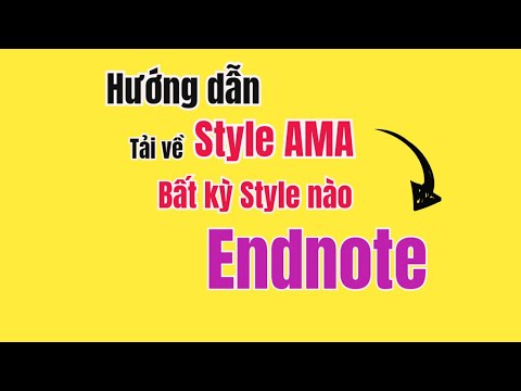 #1 Hướng dẫn tải Style AMA và đưa vào Endnote | TS.BS.Vũ Duy Kiên Mới Nhất