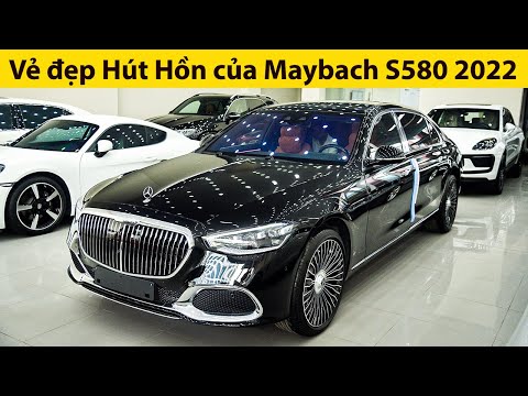 #1 Đẳng cấp Maybach S580 2022 hơn 16 tỷ, Cuốn hút ngay từ cái nhìn đầu tiên Mới Nhất