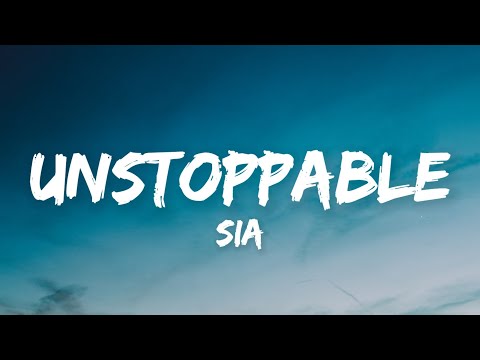#1 Sia – Unstoppable (Lyrics) Mới Nhất