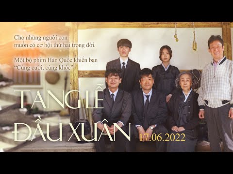 #1 Tang Lễ Đầu Xuân | Phim Hàn Quốc | KC 17.06.2022 Mới Nhất
