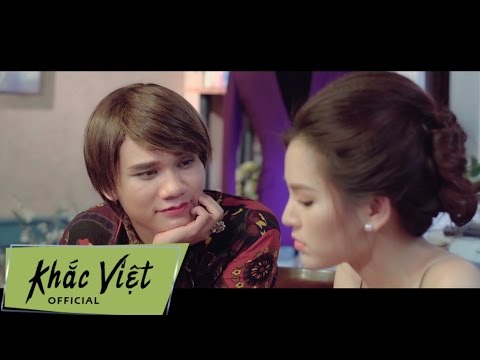 #1 Phim ca nhạc Từ Bỏ… Anh Yêu Em (Phần 1) – Khắc Việt Mới Nhất