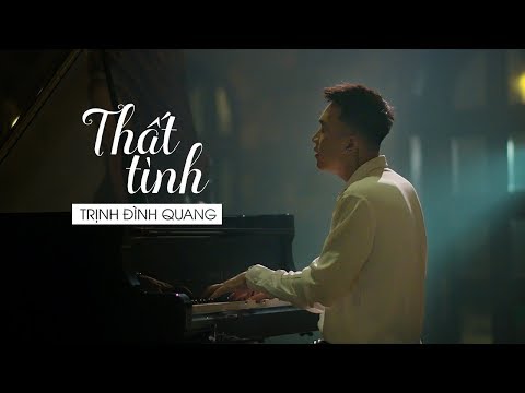 #1 Thất Tình Remake – Trịnh Đình Quang [Official MV] #TT Mới Nhất