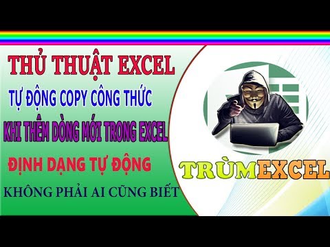 #1 THỦ THUẬT EXCEL- TỰ ĐỘNG copy công thức khi THÊM DÒNG MỚI trong EXCEL- TRÙM EXCEL Mới Nhất