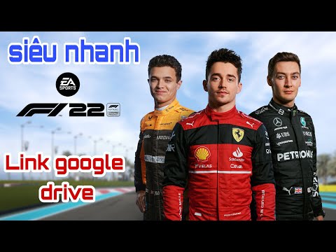 #1 Link tải game F1 22 Champions Edition google drive 2022 siêu nhanh Mới Nhất