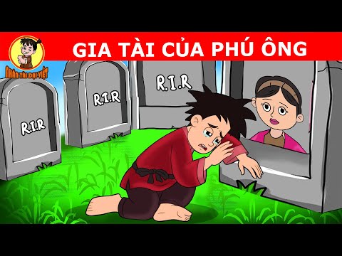 #1 GIA TÀI CỦA PHÚ ÔNG – Nhân Tài Đại Việt – Phim hoạt hình – QUÀ TẶNG CUỘC SỐNG Mới Nhất