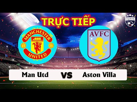 #1 Linh Xem 🔴Trực Tiếp MU vs Aston Villa 🔴 Xem Trực Tiếp Bóng Đá Mới Nhất