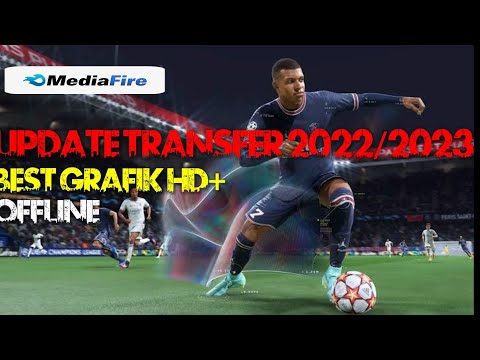#1 Download Game FIFA 2022 MOD Best Graphics & Update Transfer 2022/2023 di Android | GAME Android Mới Nhất