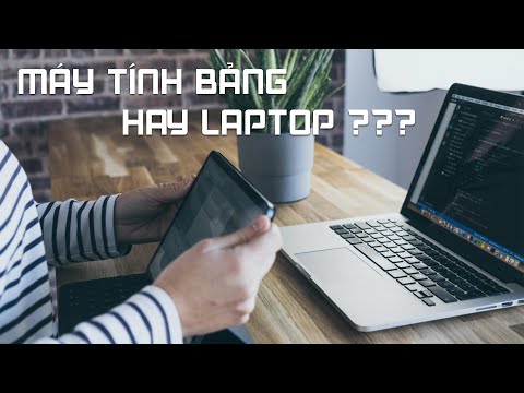 #1 Học Online nên mua máy tính bảng hay laptop thì tốt hơn?!? Mới Nhất