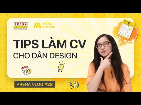 #1 Arena Vlog #28 | Tips làm CV cho dân Design | Arena Multimedia Mới Nhất