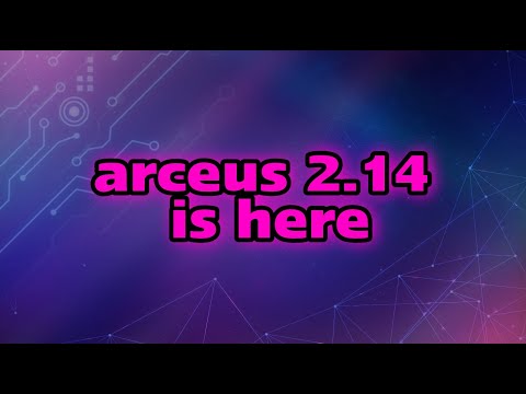 #1 Arceus 2.13 fix bug update Mới Nhất