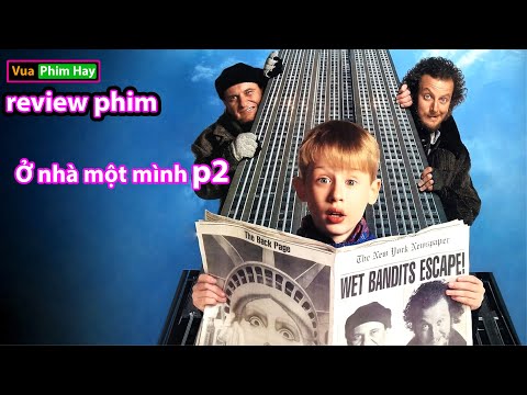 #1 review phim hài ở nhà một mình phần 2 – Home Alone 2 lạc ở New York Mới Nhất