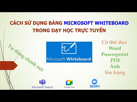 #1 Hướng dẫn sử dụng bảng Microsoft Whiteboard trong dạy học trực tuyến Mới Nhất