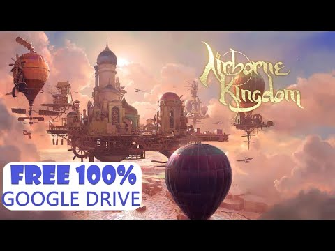 #1 Hướng dẫn tải game Airborne Kingdom miễn phí mới nhất 2022 Mới Nhất