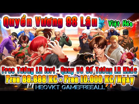 #1 GAME 2052: Quyền Vương 98 Lậu (Android,PC) | Free NHÀ NƯỚC NGHIÊM CẤM CÁC HÀNH VI VI PHẠM PHÁP LUẬT NÀY.NHÀ NƯỚC NGHIÊM CẤM CÁC HÀNH VI VI PHẠM PHÁP LUẬT NÀY.8KC – Tướng LR Terryko, Iori – LR, UR [HEOVKT] Mới Nhất