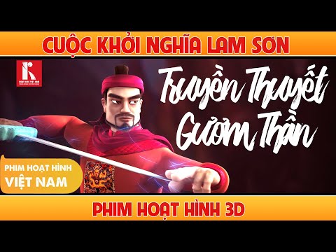 #1 Truyền Thuyết Gươm Thần – Cuộc Khởi Nghĩa Lam Sơn | Phim Hoạt Hình 3D Lịch Sử Việt Nam Mới Nhất