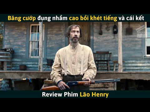 #1 [Review Phim] Băng Cướp Đụng Nhầm Lão Cao Bồi Khét Tiếng Và Cái Kết Mới Nhất