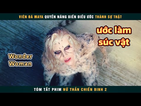 #1 [Review Phim] Viên Đá Maya Quyền Năng Biến Điều Ước Thành Sự Thật | Wonder Woman Mới Nhất